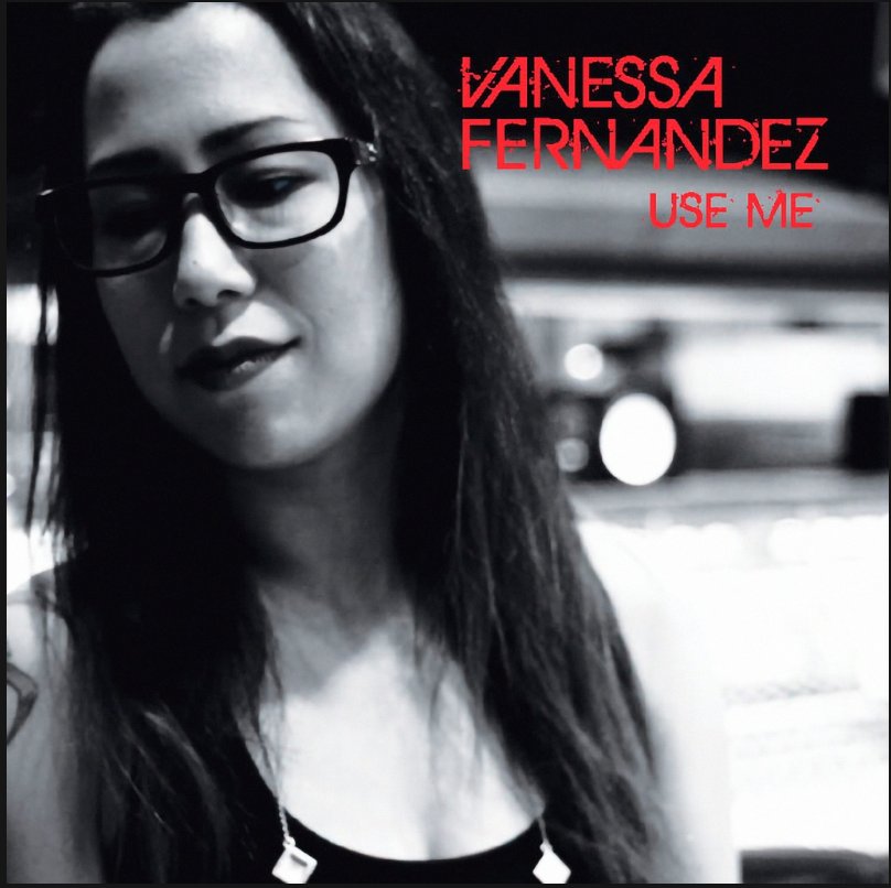 Vanessa Fernandez — Use Me