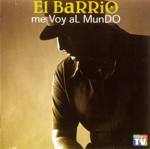 El Barrio — Me Voy al Mundo