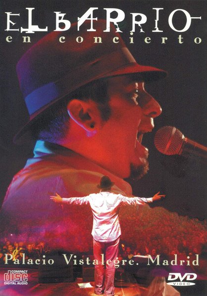 El Barrio — En Concierto: Palacio Vistalegre. Madrid