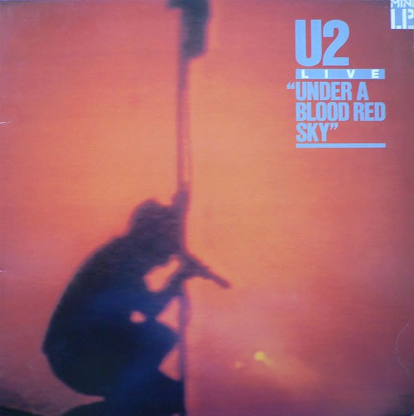 U2 — Under a Blood Red Sky