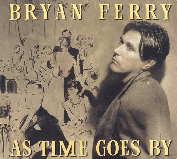 Bryan Ferry — As Time Goes By