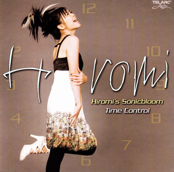 Hiromi — Hiromi's Sonicbloom Time Control