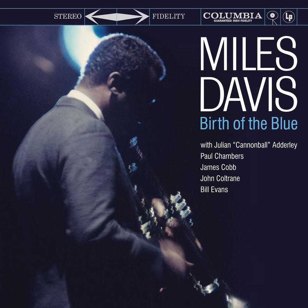 Miles Davis — Birth of the Blue