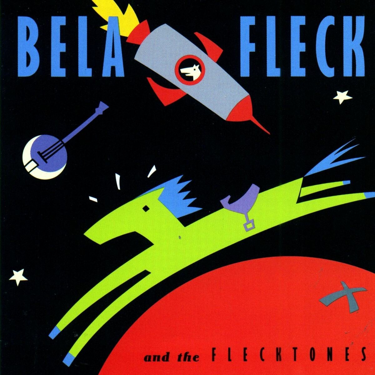 Béla Fleck and The Flecktones — Bela Fleck and the Flecktones