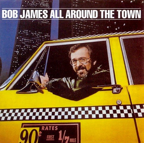 Bob James — All Around The Town