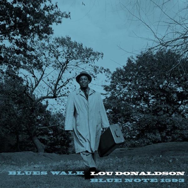 Lou Donaldson — Blues Walk