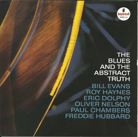 Oliver Nelson — The Blues and the Abstract Truth