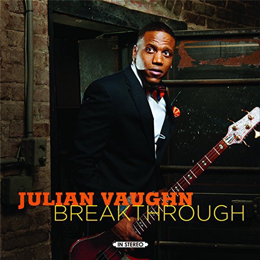 Julian Vaughn — Break Through